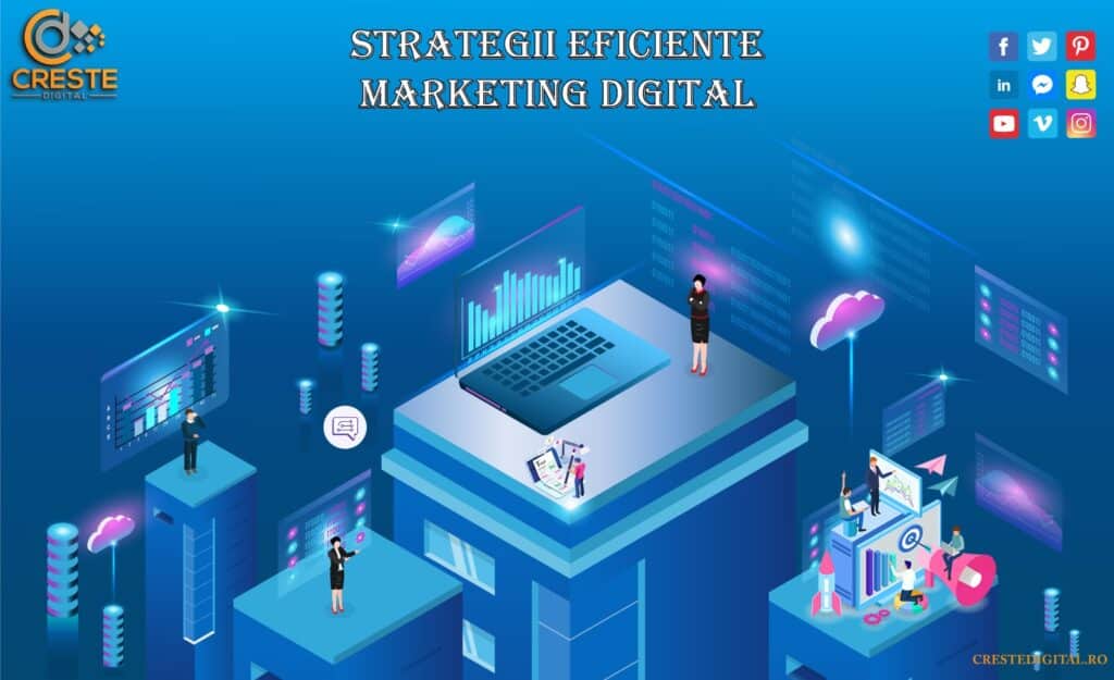 Creste Digital strategii eficiente marketing digital