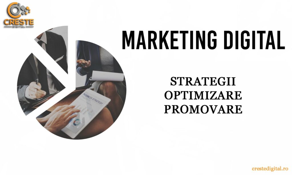CresteDigital marketing digital strategii de optimizare promovare